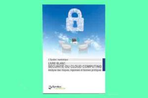 Le Syntec veut sécuriser le cloud computing